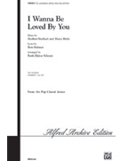 I Wanna Be Loved By You by Stothart and Ruby - Schram Ruth Elaine - for SSA