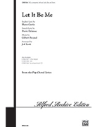 Let It Be Me by Becaud Gilbert - Funk Jeff - for SATB