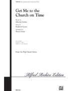 Get Me To The Church On Time by Loewe Frederick - Chinn Teena - for TBB