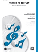 Corner Of The Sky by Schwartz Stephen - Chinn Teena - for 3-Part Mixed