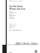 On The Street Where You Live by Loewe Frederick - Chinn Teena - for TBB