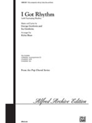 I Got Rhythm (Fascinating Rhythm) by Gershwin George and Ira - Shaw Kirby - for SAB and Piano