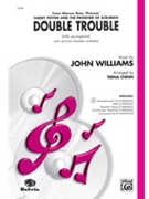 Double Trouble by Williams John - Chinn Teena - for SATB