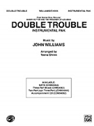 Double Trouble (from Harry Potter and the Prisoner of Azkaban by Williams John - Teena Chinn - for Choir