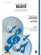 Believe From "polar Express' by Ballard and Silvestri - Chinn Teena - for 3-Part Mixed
