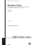 Broadway Ladies A Medley by - Kern Philip - for SSA