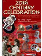 20th Century Celebration by Gilpin Greg - Gilpin Greg - for SATB