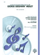 George Gershwin Medley by Gershwin George - Holcombe Bill - for SSA