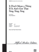 It Don't Mean A Thing (If It Ain't Got That Swing) by Ellington Duke - Anderson Tom - for SAB and Piano