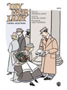 My Fair Lady Choral Selections by Loewe Frederick - Strommen Carl - for SATB