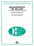 Rhapsody In Blue by Gershwin George - Hunsberger Donald - for Full Score