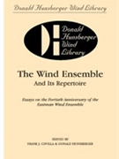 Wind Ensemble & It's Repertoire by Cipolla and Hunsberger for Text