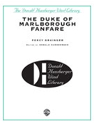Duke Of Marlborough Fanfare by Grainger Percy Aldridge - Hunsberger Donald - for Concert Band