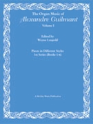 Organ Music Volume 1 by Guilmant Felix Alexandre - Leupold - for Organ