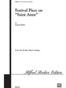 Festival Piece On Saint Anne by Butler Eugene for SATB
