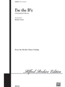 I'se The B'y (I Am The Boy) by Swift - Robert Swift - for SATB