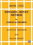 Edwards-Hovey Method For Cornet Or Trumpet by Edwards and Hovey for Trumpet Method (Book 1)