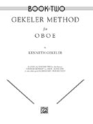 Gekeler Method For Oboe Bk 2 by Gekeler Kenneth for Oboe Method (Bk 2)