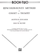 Edwards-hovey Method For Cornet Or Trumpet by Edwards and Hovey for Trumpet Method (Book 2)