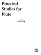 Practical Flute Studies by Eck Emil for Flute Method