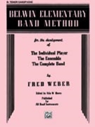 Belwin Elem Band Method by Weber F for Tenor Saxophone
