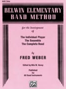 Belwin Elem Band Method by Weber F for Tuba