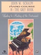 Piano Course H The Grey Book by Schaum for Piano Method