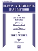 Belwin Intermed Band Meth by Weber F for Tenor Saxophone