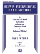 Belwin Intermed Band Meth by Weber F for Trombone