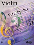 Note Speller--violin by Janowsky Edward for Violin