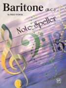 Note Speller--baritone B.c. by Weber Fred for Euphonium Bass Clef
