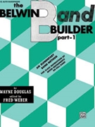 Belwin Band Builder Bk 1 by Douglas and Weber for Alto Saxophone