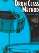 Drum Class Method Bk 1 by Heim Alyn J for Snare Drum Method (Book 1)