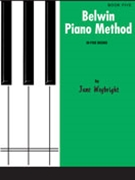 Belwin Piano Method Book 5 by Weybright for Piano Method