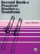 2nd Book Of Practical Studies Trombone by Bordner G for Trombone Method