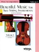 Beautiful Music For 2 String Instruments by Applebaum Samuel for Piano Accompaniment (Vol 1)