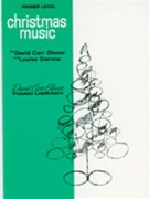 Christmas Music Primer by Glover - Glover/Garrow - for Piano Method