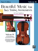 Beautiful Music For 2 String Instruments by Applebaum Samuel for Cello Duet (Vol 4)