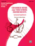 Chamber Music For 2 String Instruments by Applebaum S for Piano Accompaniment (Book 2)