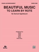 Beautiful Music To Learn By Rote by Applebaum S for Piano Accompaniment (Book 1)