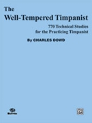 Well Tempered Timpanist by Dowd Charles - Cirone Anthony J - for Timpani Method