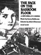 Face On The Barroom Floor by Mollicone/Bowman for Opera Voc