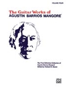 Guitar Works Of Agustin Barrios Volume 4 by Mangore Agustin Barrios - Stover Richard - for Guitar Collection