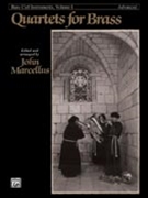 Quartets For Brass B.c. Clef Volume 1 by Advanced - Marcellus John - for Brass Quartet