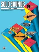 Solo Sounds / Flute V 1lv 1-3 for Piano Accompaniment (Collection - V 1lv 1-3)