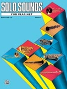 Solo Sounds / Clar V 1 Lev 1-3 for Bb Clarinet Collection (Collection - V 1lv 1-3)