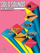 Solo Sounds / clar Volume 1 Lev 3-5 for Piano Accompaniment (Collection - V 1lv 3-5)