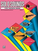 Solo Sounds / Fr Hn V 1Lev 3-5 for Piano Accompaniment (Collection - V 1lv 3-5)