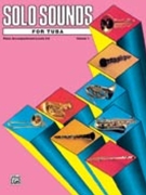 Solo Sounds / Tuba V 1 Lev 3-5 for Piano Accompaniment (Collection - V 1lv 3-5)
