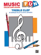 Music Fun Color & Learn Treble Clef by Halley and Johnson for Workbook